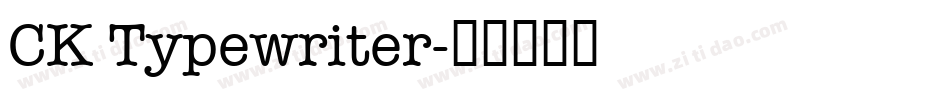 CK Typewriter字体转换